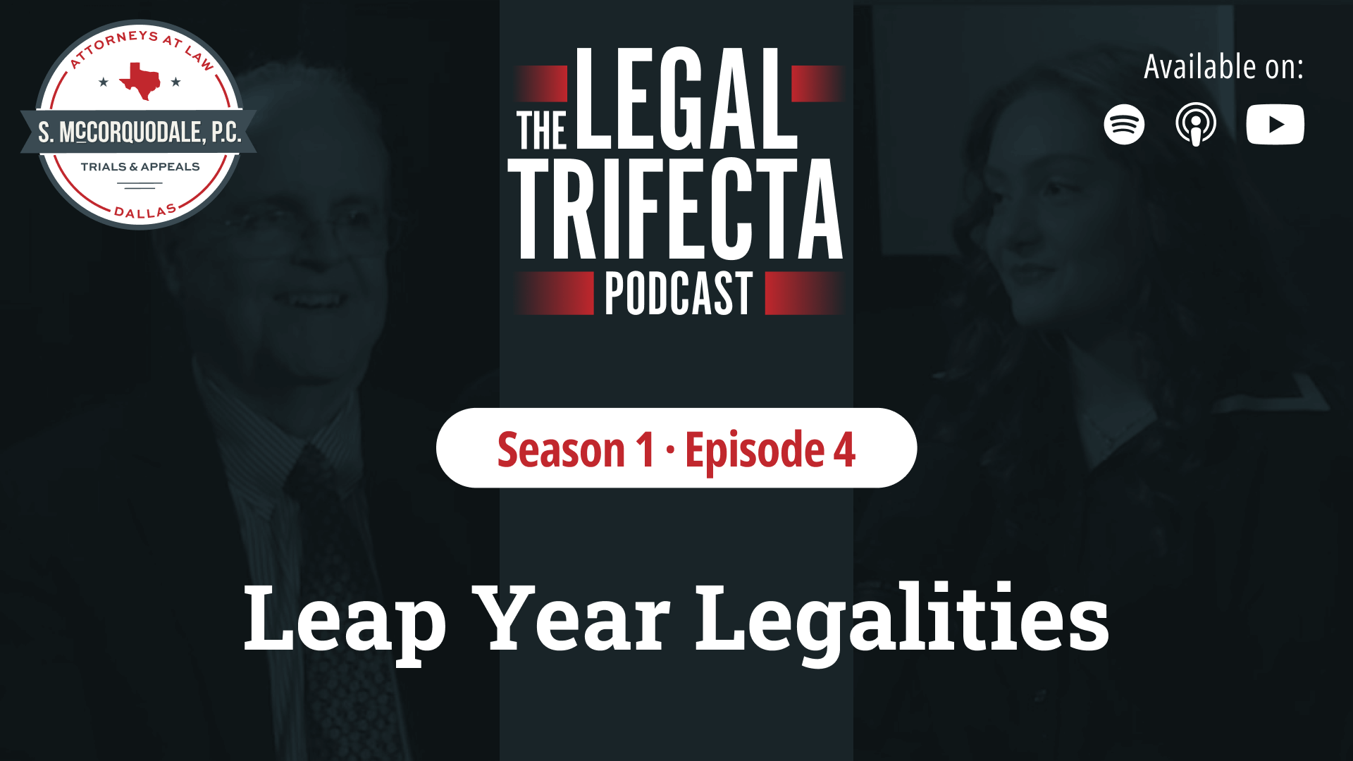 Ep. 4 _ Leap Year Legalities _ A